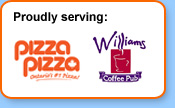 Proudly serving Pizza Pizza and Williams Coffee Pub